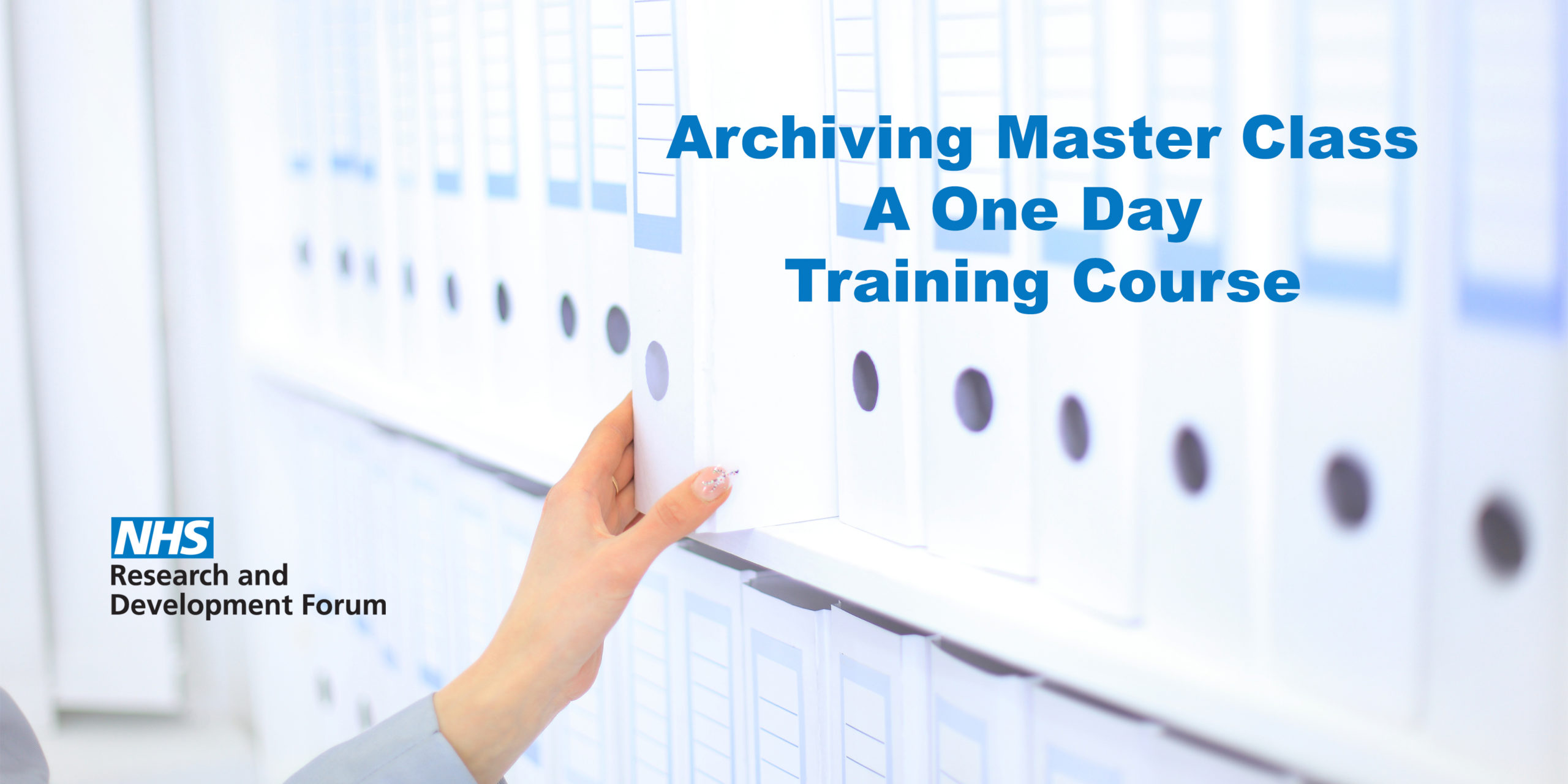 Archiving Masterclass - 20th January